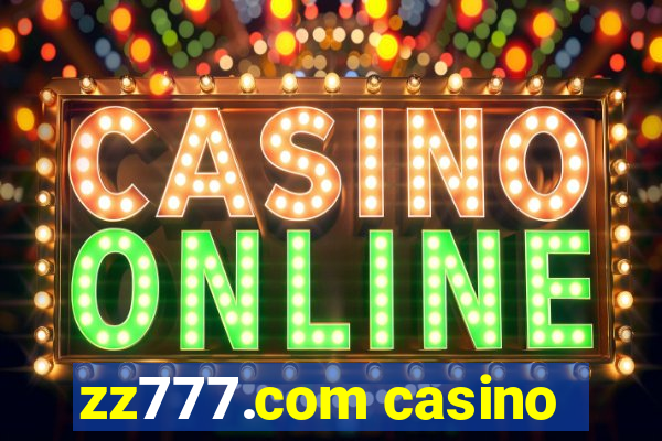 zz777.com casino